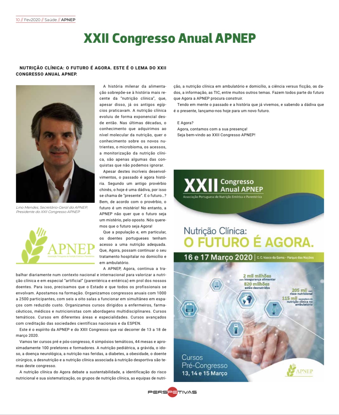 NUTRIÇÃO CLÍNICA: O FUTURO É AGORA. ESTE É O LEMA DO XXII CONGRESSO ANUAL APNEP.